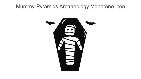 Mummy Pyramids Archaeology Monotone Icon In Powerpoint Pptx Png And Editable Eps Format
