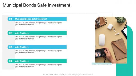 Municipal Bonds Safe Investment In Powerpoint And Google Slides Cpb