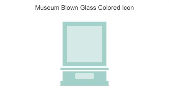 Museum Blown Glass Colored Icon In Powerpoint Pptx Png And Editable Eps Format