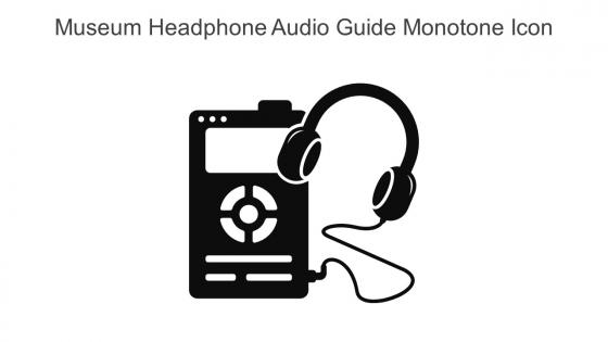 Museum Headphone Audio Guide Monotone Icon In Powerpoint Pptx Png And Editable Eps Format