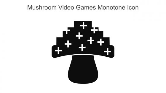 Mushroom Video Games Monotone Icon In Powerpoint Pptx Png And Editable Eps Format