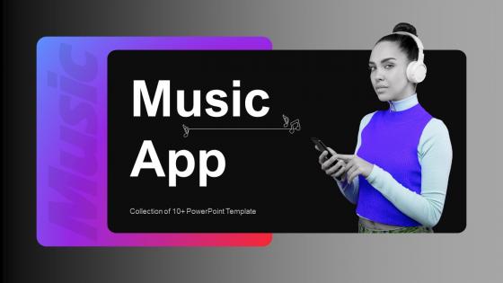 Music App Powerpoint PPT Template Bundles