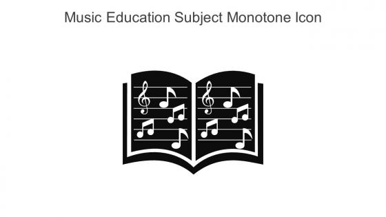Music Education Subject Monotone Icon In Powerpoint Pptx Png And Editable Eps Format