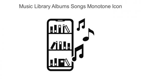 Music Library Albums Songs Monotone Icon In Powerpoint Pptx Png And Editable Eps Format