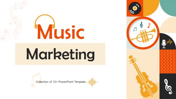 Music Marketing Powerpoint Ppt Template Bundles