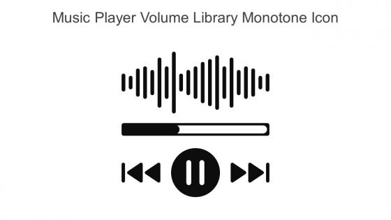 Music Player Volume Library Monotone Icon In Powerpoint Pptx Png And Editable Eps Format