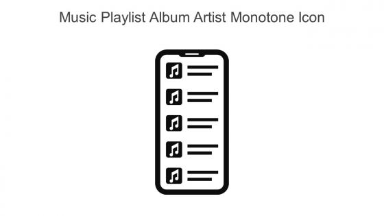 Music Playlist Album Artist Monotone Icon In Powerpoint Pptx Png And Editable Eps Format