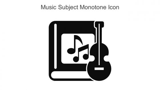 Music Subject Monotone Icon In Powerpoint Pptx Png And Editable Eps Format