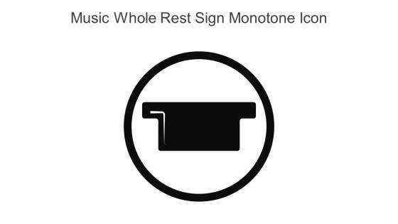 Music Whole Rest Sign Monotone Icon In Powerpoint Pptx Png And Editable Eps Format