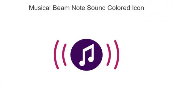 Musical Beam Note Sound Colored Icon In Powerpoint Pptx Png And Editable Eps Format