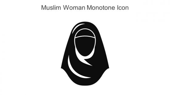 Muslim Woman Monotone Icon In Powerpoint Pptx Png And Editable Eps Format