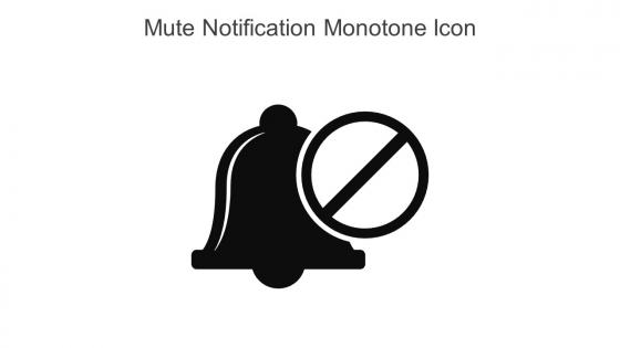 Mute Notification Monotone Icon In Powerpoint Pptx Png And Editable Eps Format