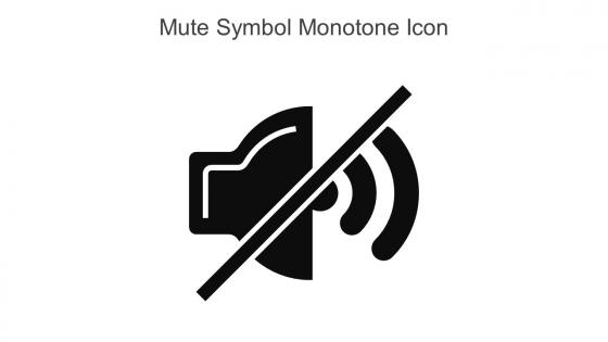 Mute Symbol Monotone Icon In Powerpoint Pptx Png And Editable Eps Format