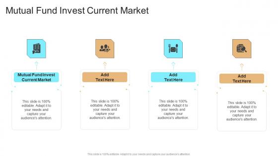 Mutual Fund Invest Current Market In Powerpoint And Google Slides Cpb