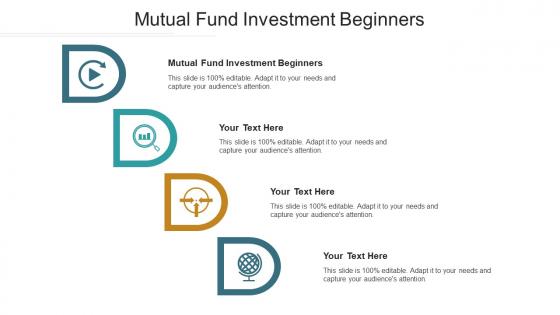 Mutual Fund Investment Beginners Ppt Powerpoint Presentation Ideas Layouts Cpb