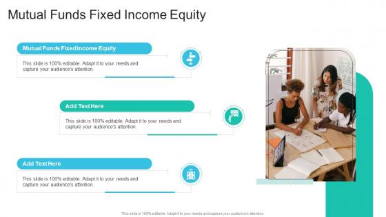 Mutual Funds Fixed Income Equity In Powerpoint And Google Slides Cpb