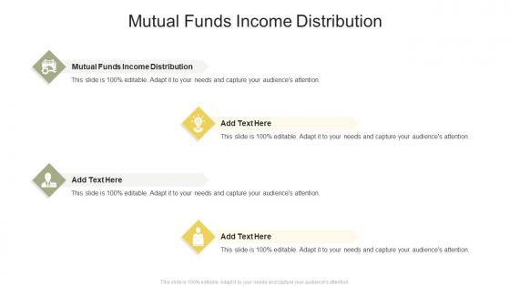 Mutual Funds Income Distribution In Powerpoint And Google Slides Cpb