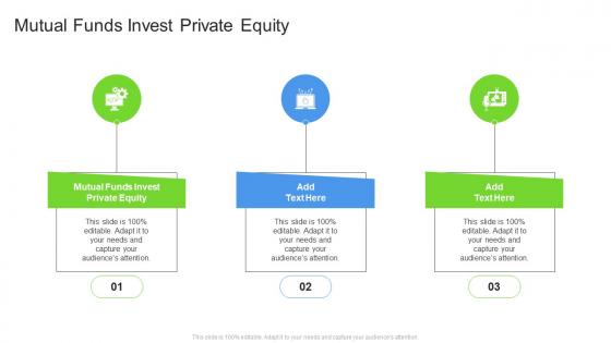 Mutual Funds Invest Private Equity In Powerpoint And Google Slides Cpb