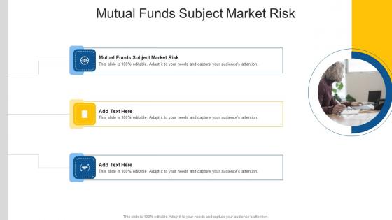 Mutual Funds Subject Market Risk In Powerpoint And Google Slides Cpb