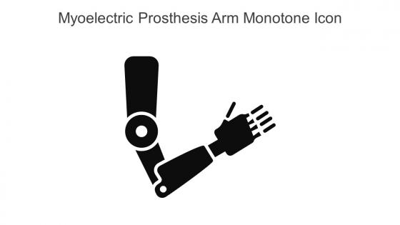 Myoelectric Prosthesis Arm Monotone Icon In Powerpoint Pptx Png And Editable Eps Format