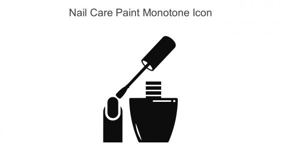 Nail Care Paint Monotone Icon In Powerpoint Pptx Png And Editable Eps Format