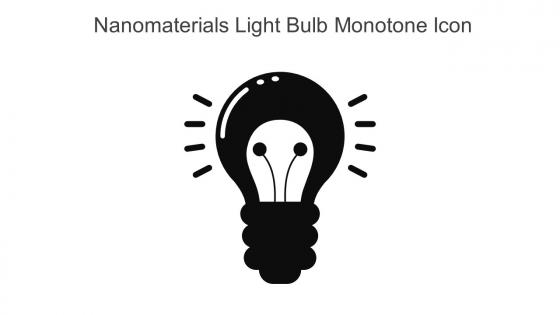 Nanomaterials Light Bulb Monotone Icon In Powerpoint Pptx Png And Editable Eps Format