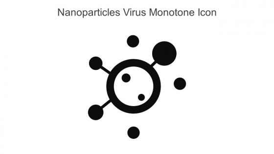Nanoparticles Virus Monotone Icon In Powerpoint Pptx Png And Editable Eps Format
