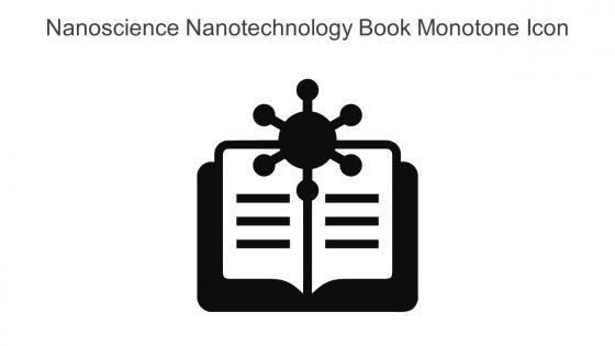 Nanoscience Nanotechnology Book Monotone Icon In Powerpoint Pptx Png And Editable Eps Format