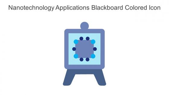 Nanotechnology Applications Blackboard Colored Icon In Powerpoint Pptx Png And Editable Eps Format