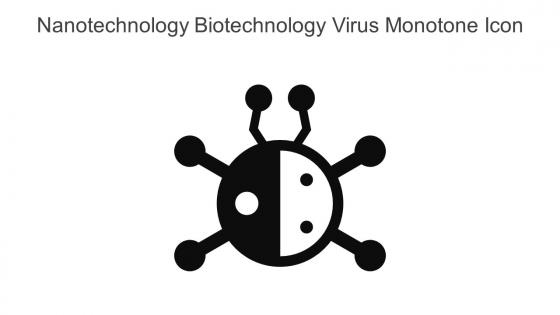 Nanotechnology Biotechnology Virus Monotone Icon In Powerpoint Pptx Png And Editable Eps Format