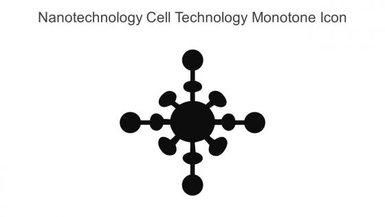 Nanotechnology Cell Technology Monotone Icon In Powerpoint Pptx Png And Editable Eps Format