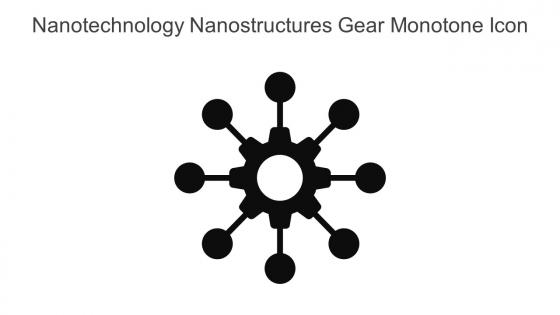 Nanotechnology Nanostructures Gear Monotone Icon In Powerpoint Pptx Png And Editable Eps Format