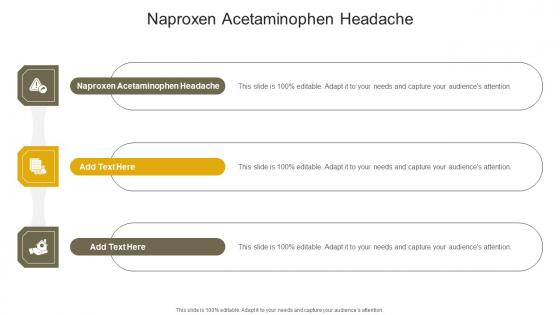 Naproxen Acetaminophen Headache In Powerpoint And Google Slides Cpb