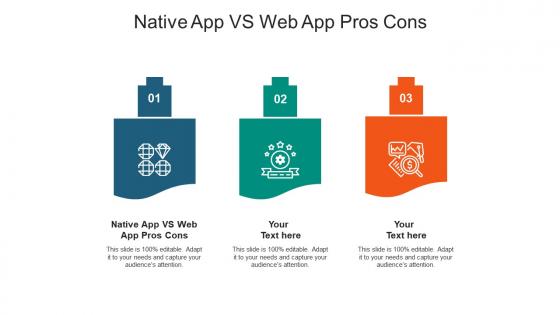 Native app vs web app pros cons ppt powerpoint presentation outline vector cpb