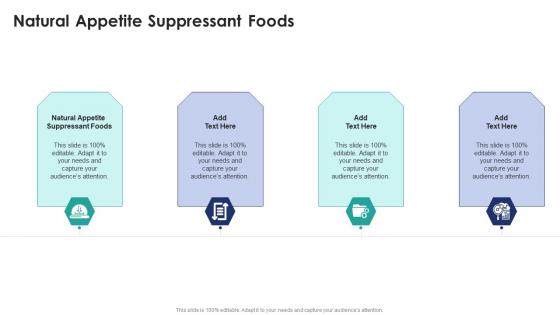 Natural Appetite Suppressant Foods In Powerpoint And Google Slides Cpb
