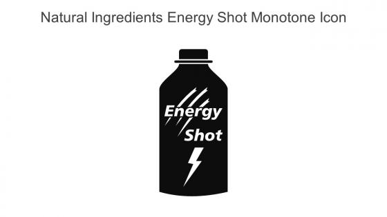 Natural Ingredients Energy Shot Monotone Icon In Powerpoint Pptx Png And Editable Eps Format