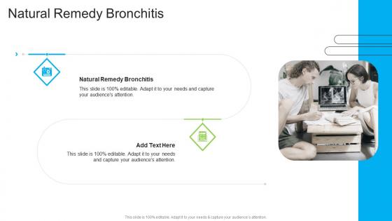 Natural Remedy Bronchitis In Powerpoint And Google Slides Cpb