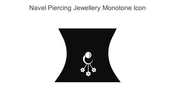 Navel Piercing Jewellery Monotone Icon In Powerpoint Pptx Png And Editable Eps Format