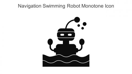 Navigation Swimming Robot Monotone Icon In Powerpoint Pptx Png And Editable Eps Format
