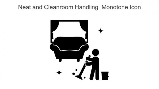 Neat And Cleanroom Handling Monotone Icon Icon In Powerpoint Pptx Png And Editable Eps Format
