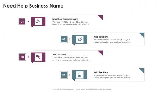 Need Help Business Name In Powerpoint And Google Slides Cpb