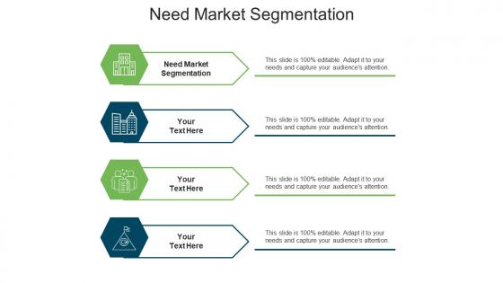 Need market segmentation ppt powerpoint presentation icon information cpb
