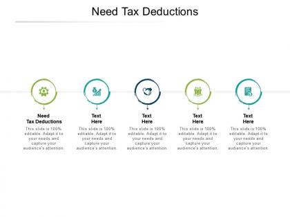 Need tax deductions ppt powerpoint presentation pictures themes cpb