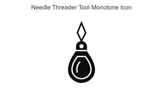 Needle Threader Tool Monotone Icon In Powerpoint Pptx Png And Editable Eps Format