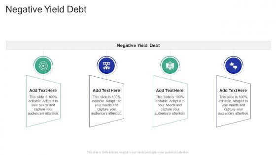 Negative Yield Debt In Powerpoint And Google Slides Cpb