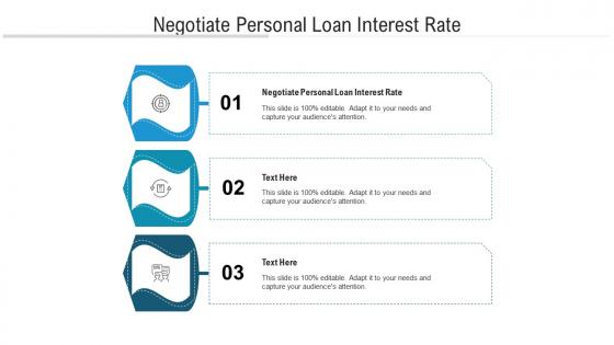 Negotiate personal loan interest rate ppt powerpoint presentation slides icons cpb