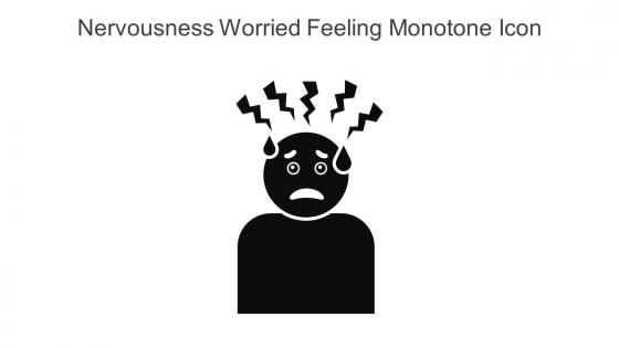 Nervousness Worried Feeling Monotone Icon In Powerpoint Pptx Png And Editable Eps Format