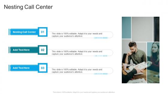 Nesting Call Center In Powerpoint And Google Slides Cpb