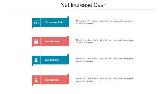 Net increase cash ppt powerpoint presentation infographics shapes cpb