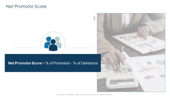 Net promotor score implementing customer strategy for your organization